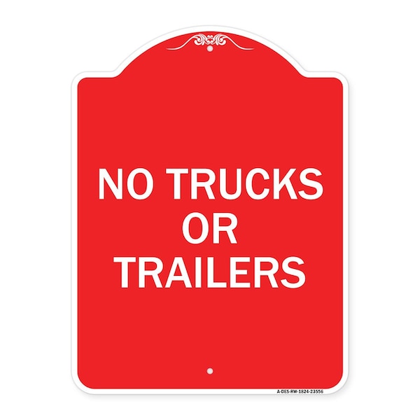 Signmission Designer Series Sign-No Trucks or Trailers, Red & White Aluminum Sign, 18" x 24", RW-1824-23556 A-DES-RW-1824-23556 - main